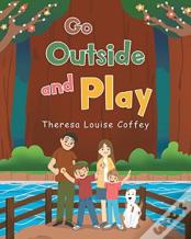 Go Outside And Play