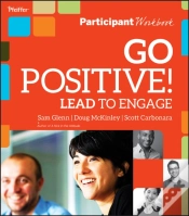 Capa do artigo Go Positive! Lead To Engage Participant Workbook