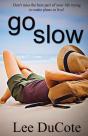 Go Slow - Preview