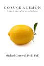 Go Suck A Lemon: Strategies For Improvin - Preview