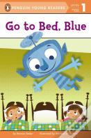 Go To Bed, Blue