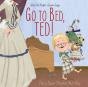 Go To Bed, Ted! - Preview