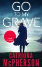 Go To My Grave - Preview