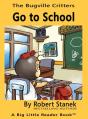 Go To School, Library Edition Hardcover - Preview