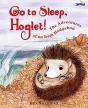Go To Sleep, Hoglet - Preview