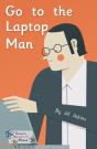 Go To The Laptop Man - Preview