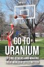 Go To Uranium - Preview