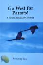 Go West For Parrots! - Preview