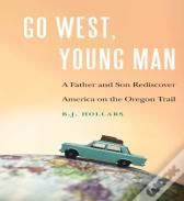 Go West, Young Man