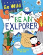 Go Wild Be An Explorer - Preview