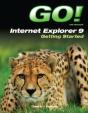 Go! With Internet Explorer 9 Getting Started - Preview