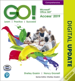 Capa do artigo Go! With Microsoft Office 365, Access 2019 Comprehensive