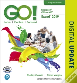 Capa do artigo Go! With Microsoft Office 365, Excel 2019 Comprehensive