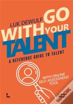 Go With Your Talent