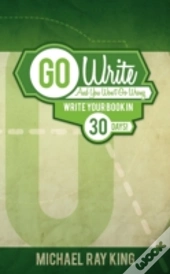 Go Write And You Won'T Go Wrong