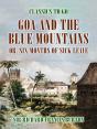 Goa And The Blue Mountains, Or, Six Months Of Sick Leave - Preview