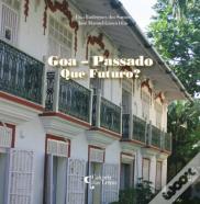 Goa - Passado, Que Futuro?