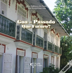 Capa do artigo Goa - Passado, Que Futuro?