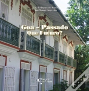 Capa do artigo Goa - Passado, Que Futuro?