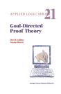 Goal-Directed Proof Theory - Preview