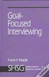 Goal Focused Interviewing