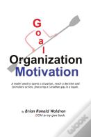 Goal Organization Motivation