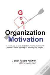 Goal Organization Motivation