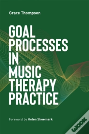 Capa do artigo Goal Processes In Music Therapy Practice