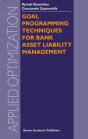 Goal Programming Techniques For Bank Asset Liability Management - Preview