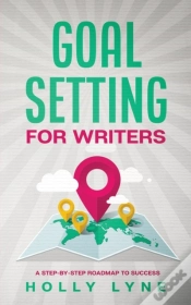 Capa do artigo Goal Setting For Writers