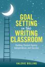 Goal Setting In The Writing Classroom - Preview
