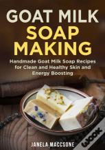 Goat Milk Soap Making