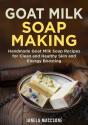 Goat Milk Soap Making - Preview