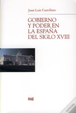 Capa do artigo Gobierno Y Poder En La España Del Siglo Xviii