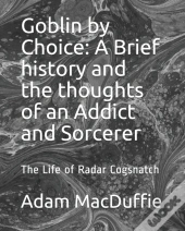 Goblin By Choice