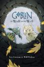 Goblin Volume 2: The Wolf And The Well - Preview