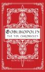 Goblinopolis, The Tol Chronicles, Book 1 - Preview
