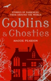 Goblins And Ghosties