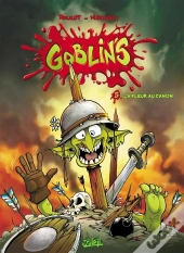 Goblin'S Tome 5 : La Fleur Au Canon