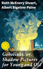 Capa do artigo Gobolinks; Or, Shadow Pictures For Young And Old