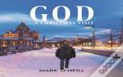 God - A Christmas Visit