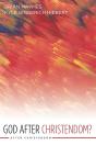 God After Christendom? - Preview