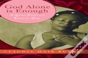 God Alone Is Enough