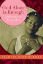 God Alone Is Enough - Preview