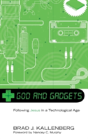God And Gadgets - Preview
