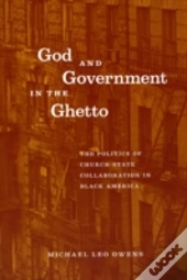 God And Government In The Ghetto