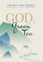 God And Green Tea - Preview