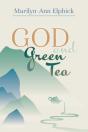 God And Green Tea - Preview