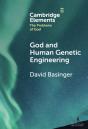 God And Human Genetic Engineering - Preview