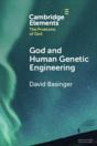 God And Human Genetic Engineering - Preview